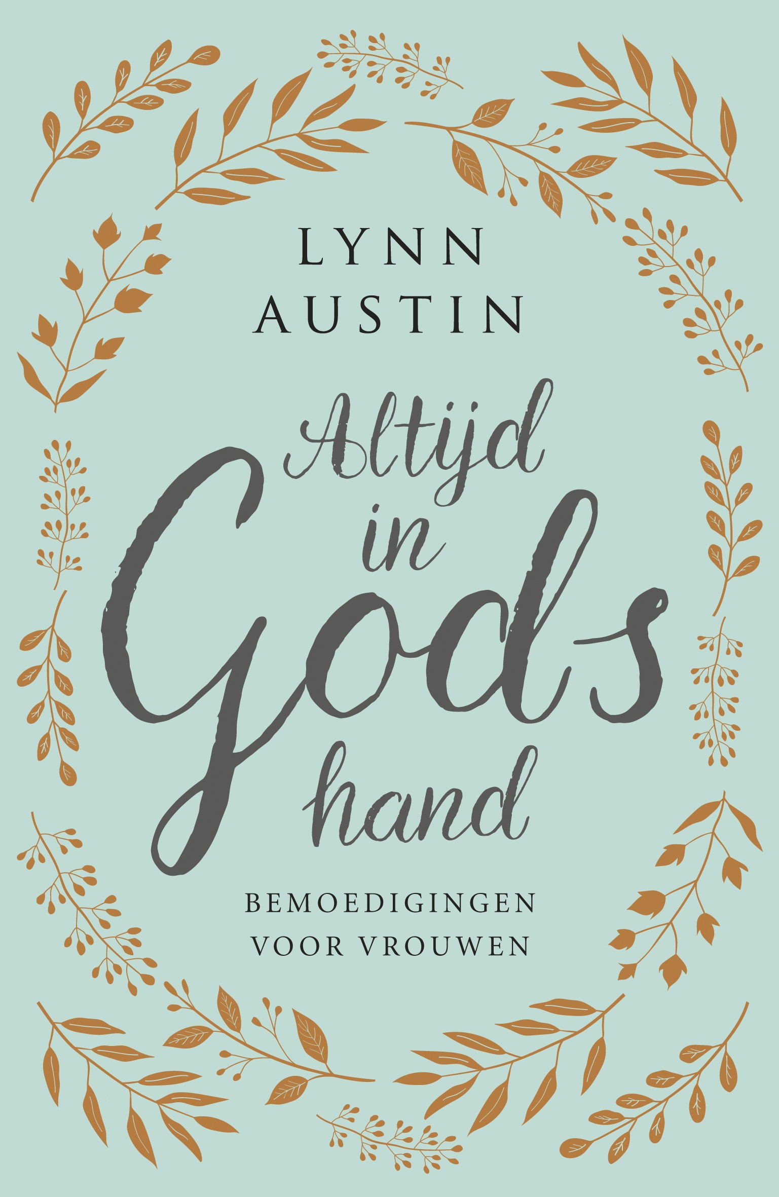 altijd in gods handen