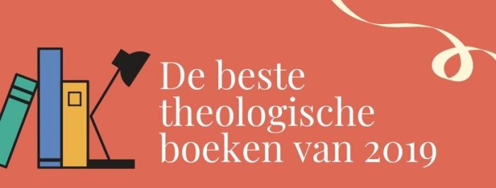 De beste theologische boeken van 2019