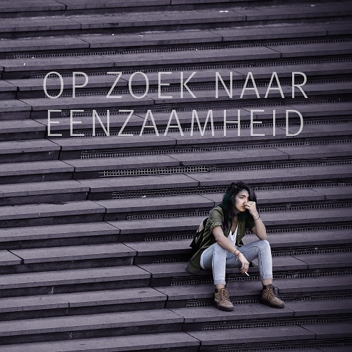 op zoek naar eenzaamheid