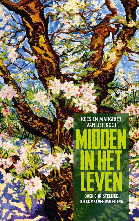 midden in het leven kees van der kooi