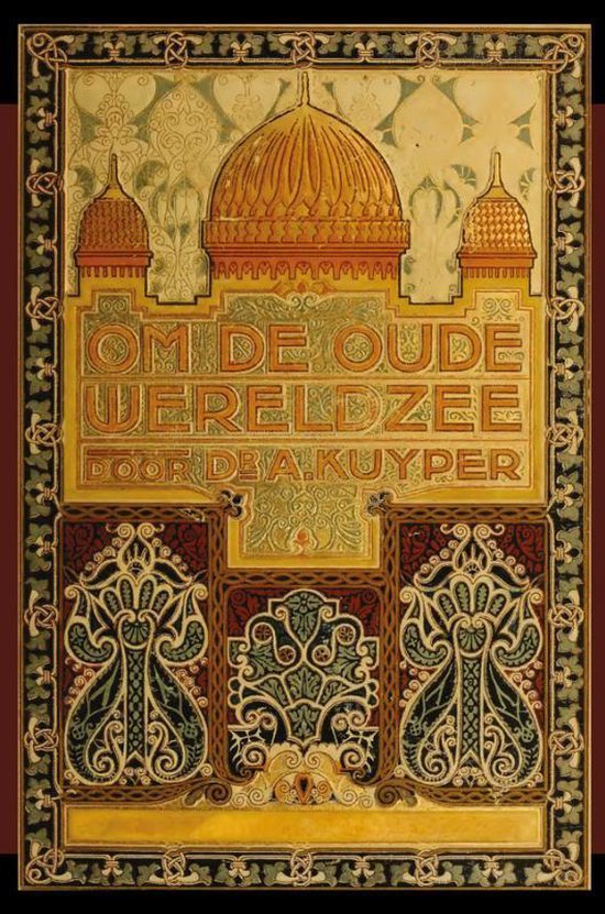om de oude wereldzee abraham kuyper 2