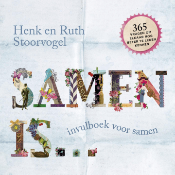 Samen is, geschreven door Henk Stoorvogel en Ruth Stoorvogel