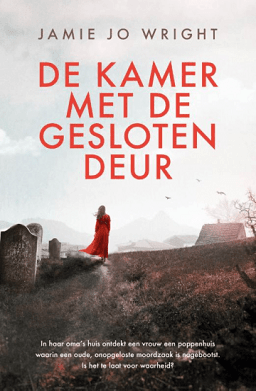 Het boek de kamer met de gesloten deur, gaande over de mysterieuze moordzaak op de zus van Imogene Greyson