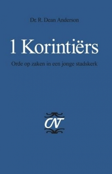 1 Korintiërs geschreven door R. Dean Anderson