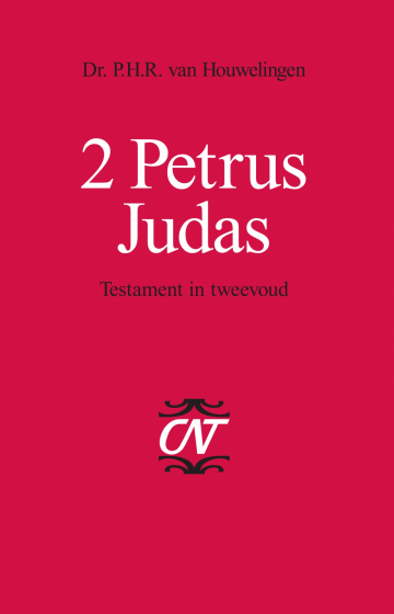 2 Petrus Judas geschreven door P.H.R. van Houwelingen