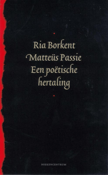 Mattëus Pasie, een boek met poëzie van Ria Borkent