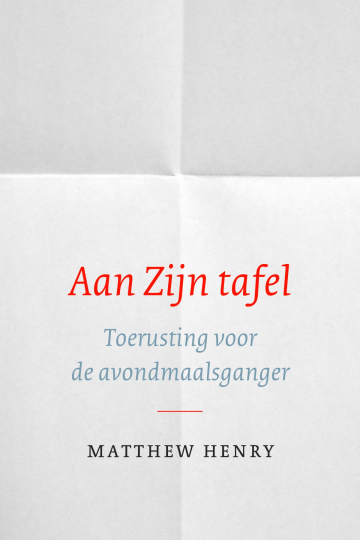 Het boek aan zijn tafel van Matthew Henry