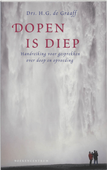 Een tip voor de doop het boek Dopen is diep