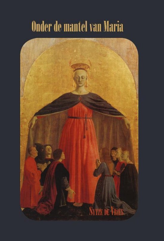 Onder de mantel van Maria