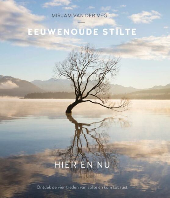 eeuwenoude stilte mirjam van der vegt