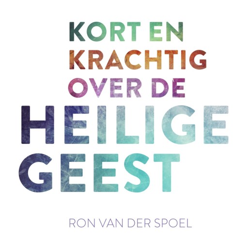 spoel kort en krachtig over de heilige geest