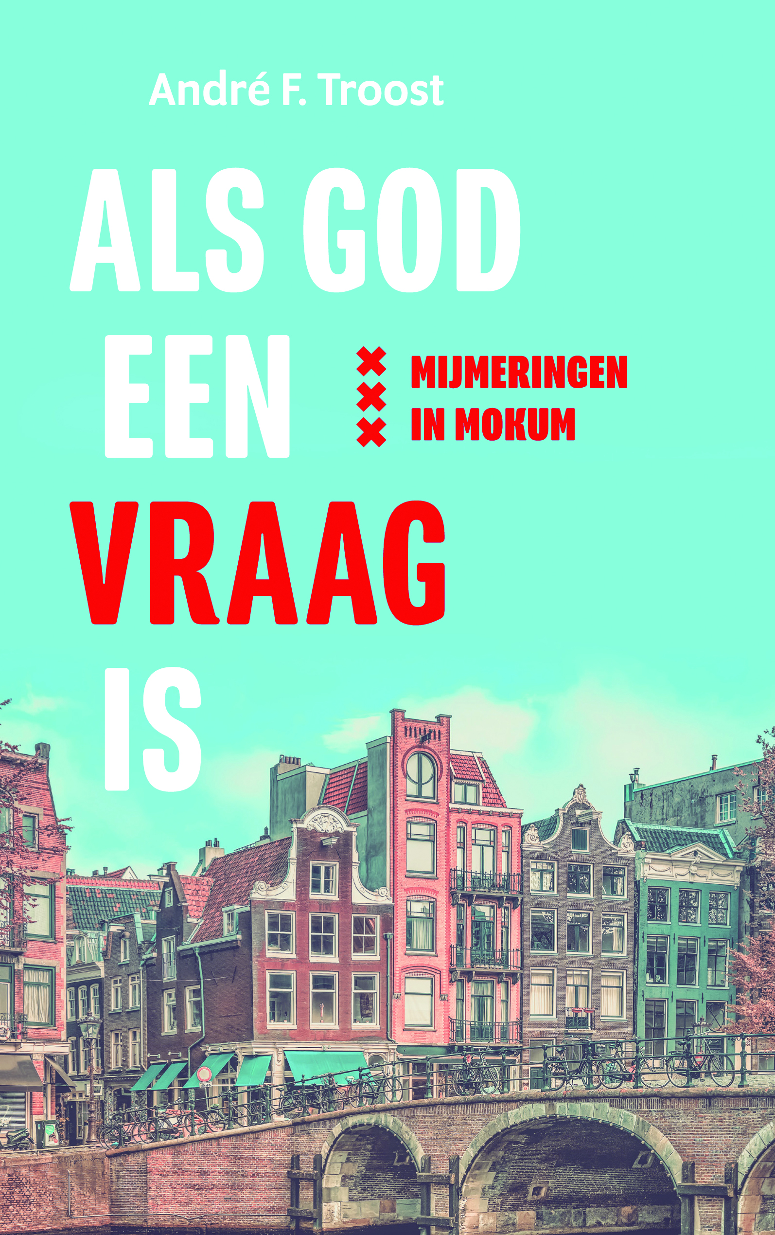 als god een vraag is