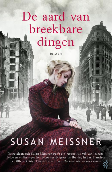 Susan Meissner de aard van breekbare dingen