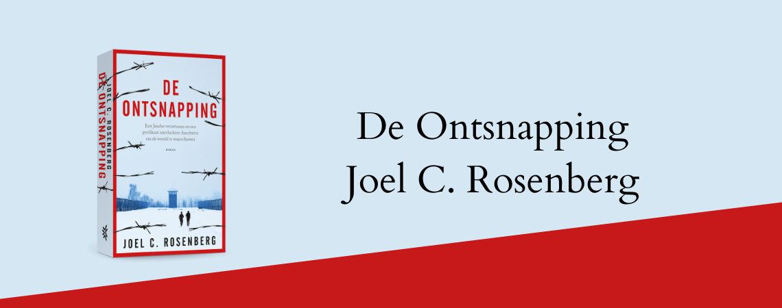 De ontsnapping Joel C. Rosenberg Nu verkrijgbaar