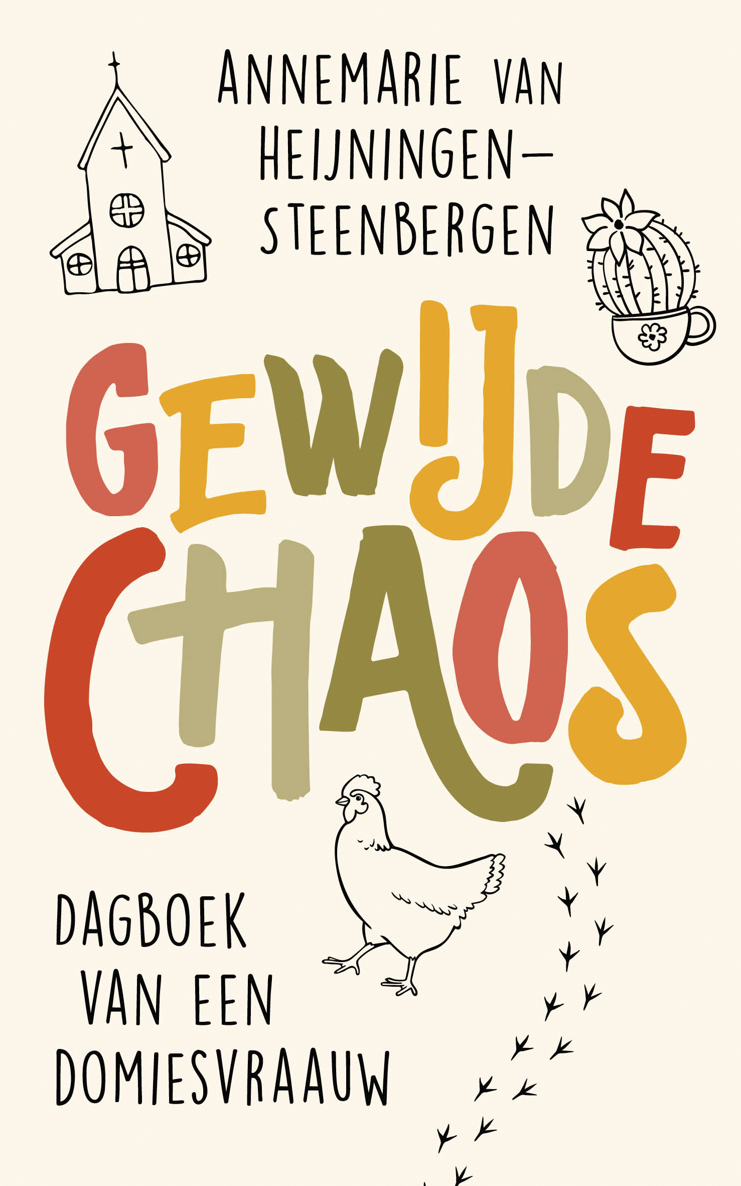 gewijde chaos - annemarie van heijningen-steenbergen