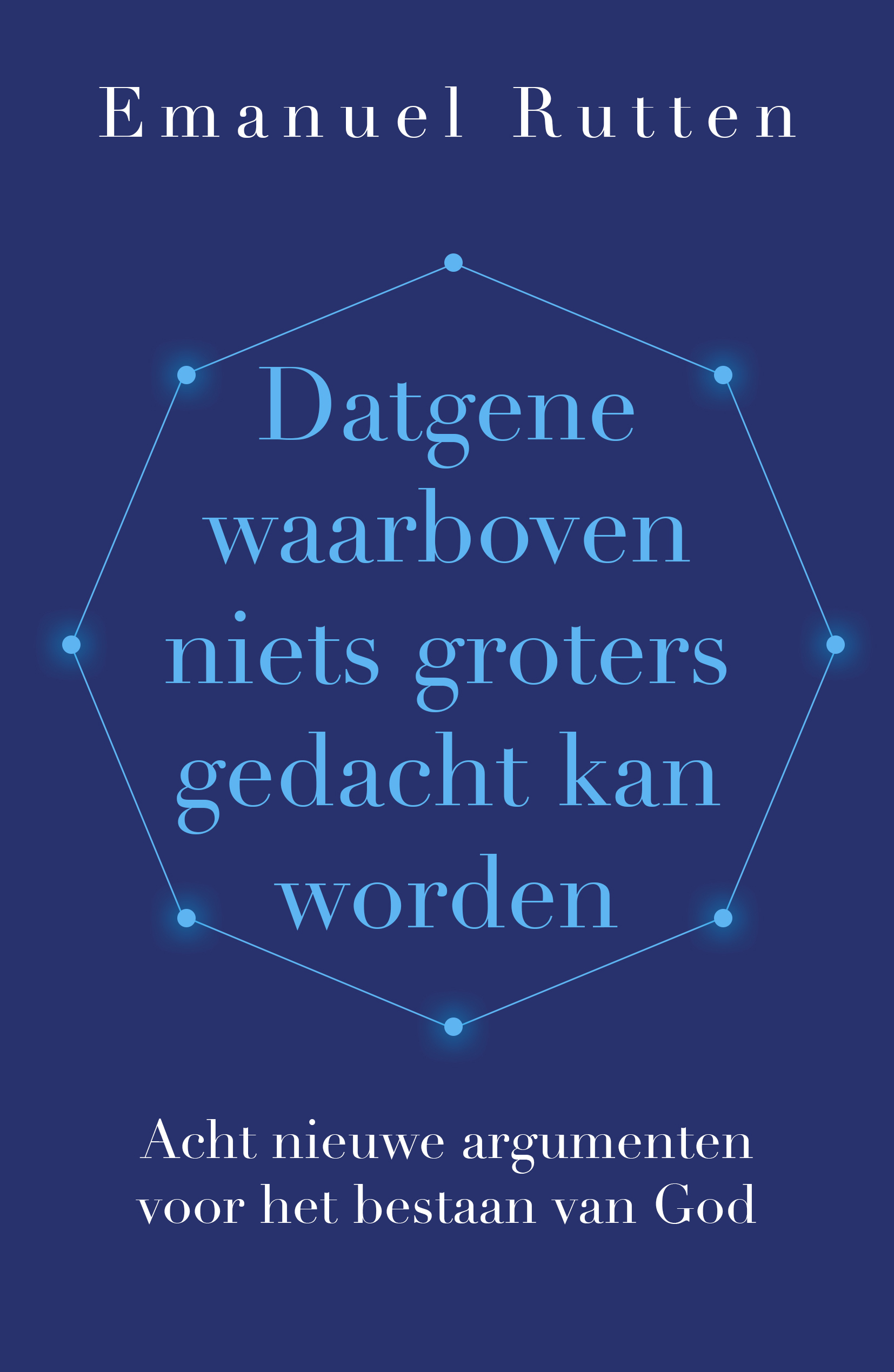 9789043540285 Datgene waarboven niets groters gedacht kan worden - cover b