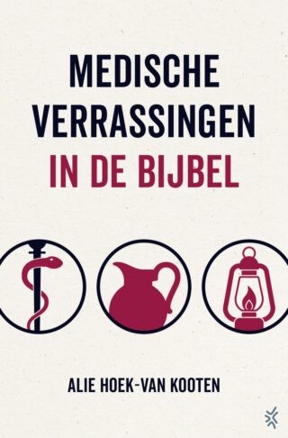 Medische verrassingen in de Bijbel