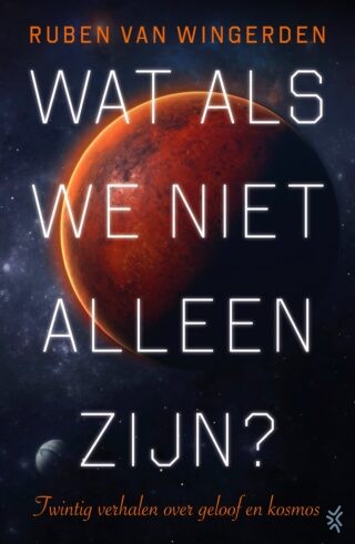 Wat als we niet alleen zijn? - cover